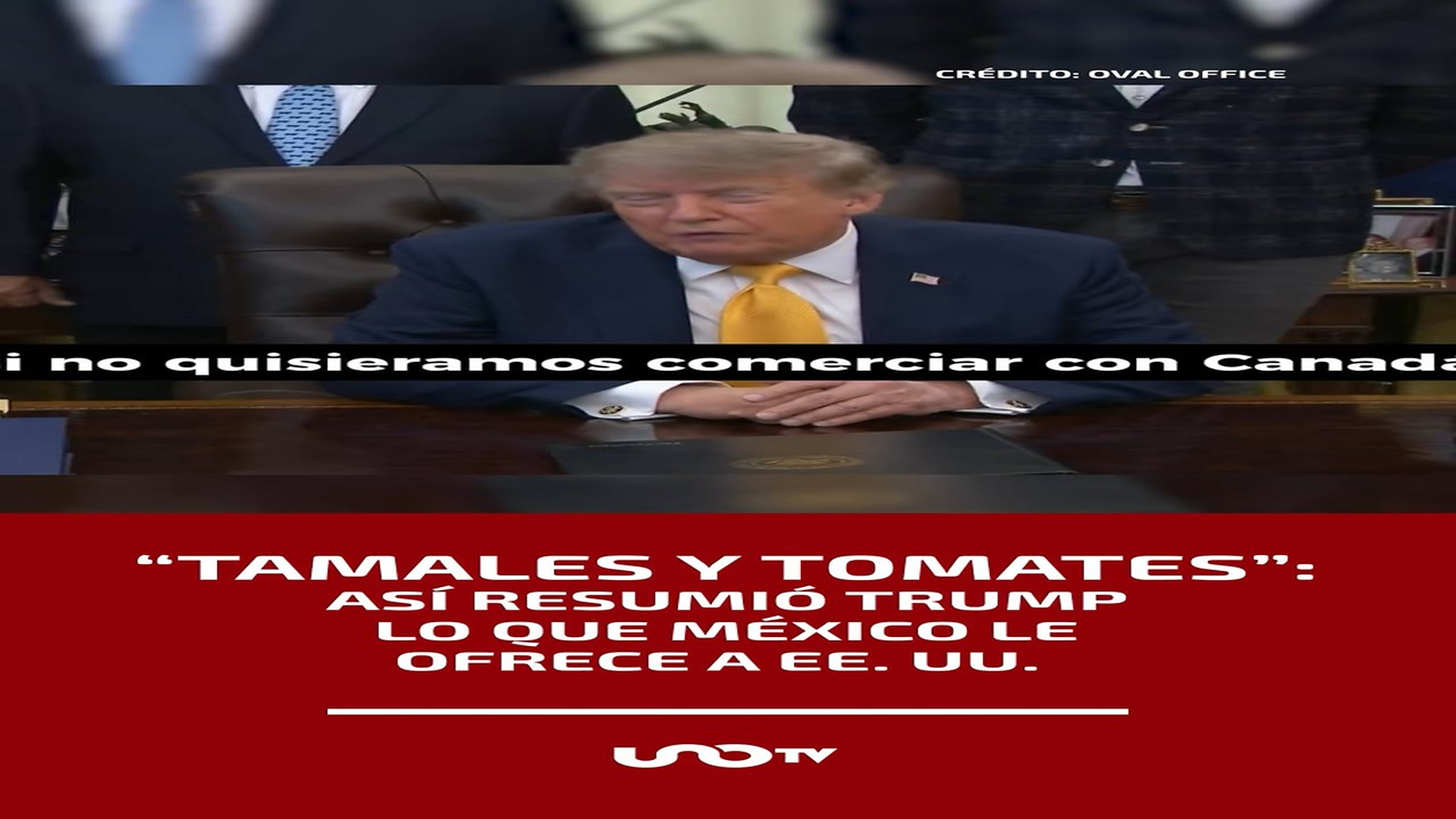 Parte 2 : N0509026_�� #DonaldTrump aseguró que México no tiene nada que Estados Unidos necesite, más allá de producto_part2